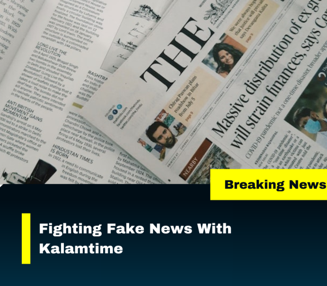 Fighting Fake News with KalamTime